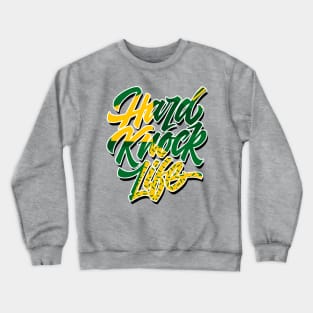 Hard Knock Pine Green Crewneck Sweatshirt